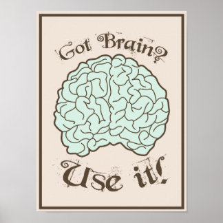 got_brain_use_it_posters-r5b99b78935014820bbe92a47084b5f6f_wve_8byvr_324.jpg