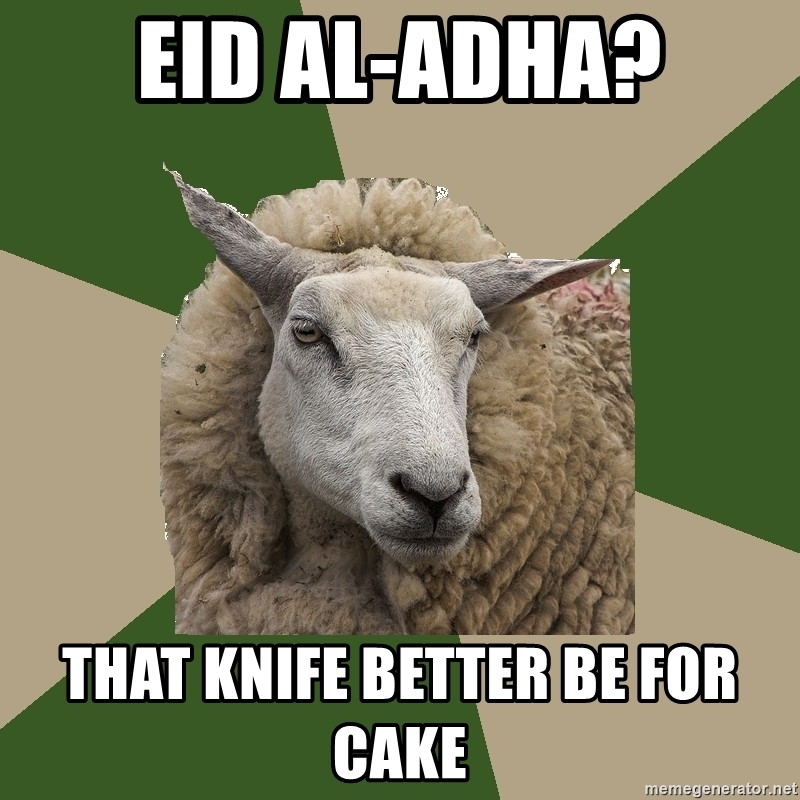 eid-al-adha-that-knife-better-be-for-cake.jpg