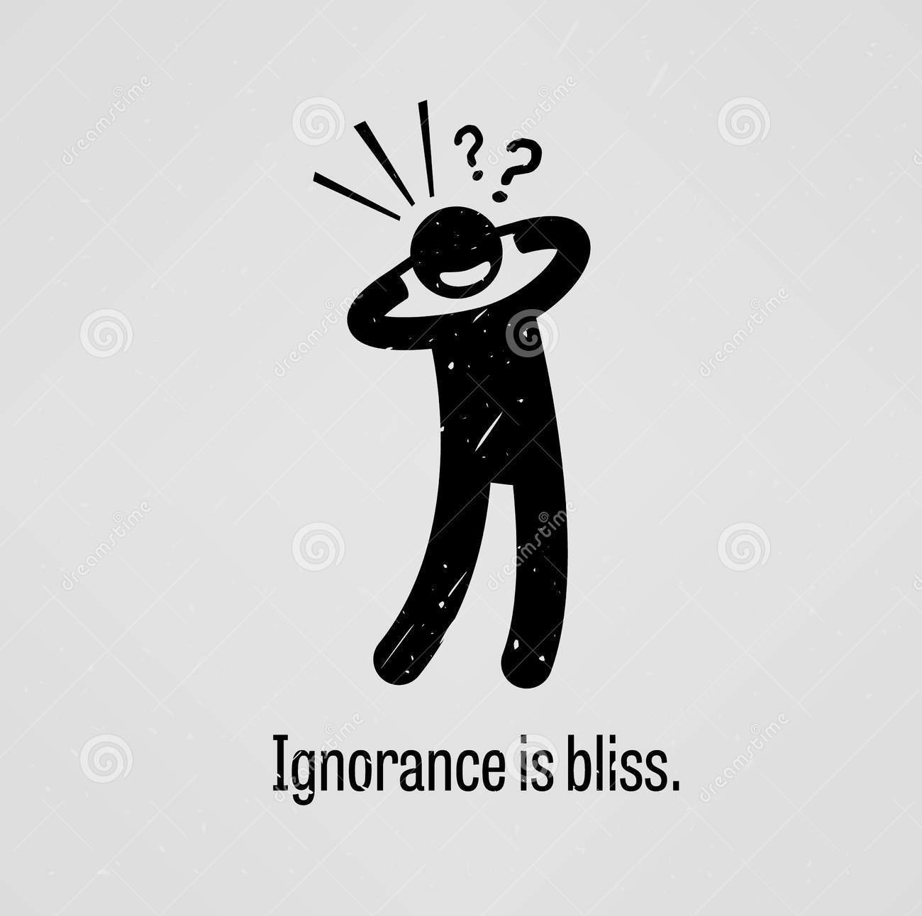 ignorance-bliss-motivational-inspirational-poster-representing-proverb-sayings-simple-human-pi...jpg