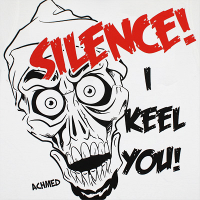 jeff-dunham-achmed-silence-i-keel-you-white-graphic_1[1].jpg