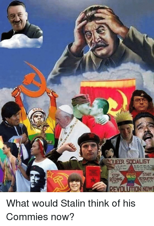 nmueer-socialist-start-a-stop-revolitionndwi-what-would-stalin-think-13697083.png