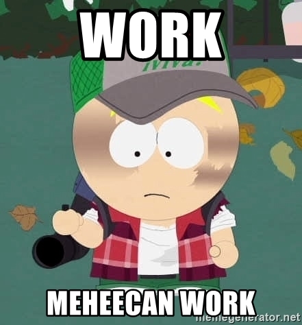 work-meheecan-work.jpg