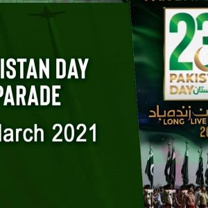 Pakistan Day Parade - March 2021