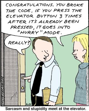 sarcasm-and-stupidity-meet-at-the-elevator.jpg