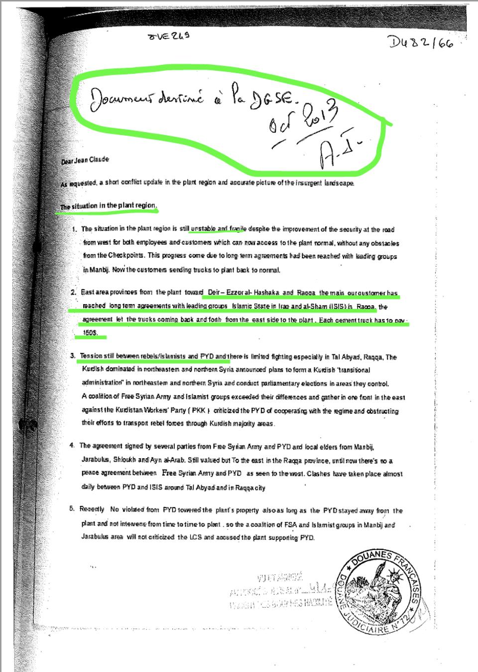 On one of the documents Lafarge’s head of security Veillard in October 2013 wrote a note, reading “Sent to French foreign intelligence (DGSE)“.