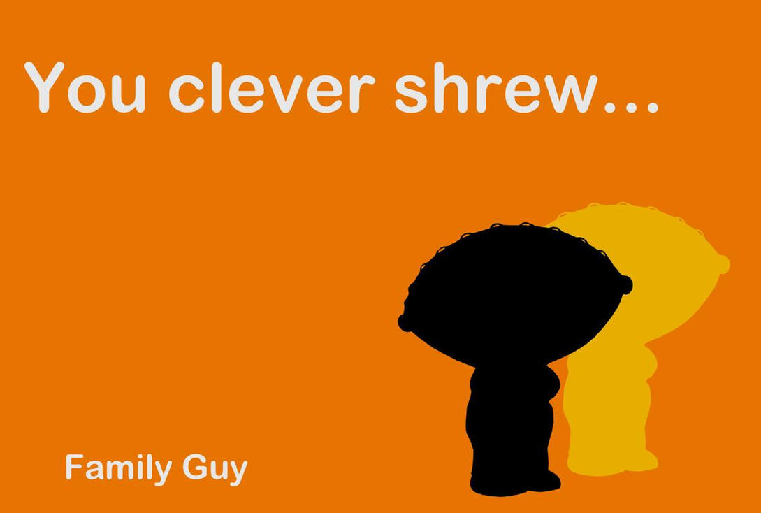 you_clever_shrew____by_computergenius.jpg