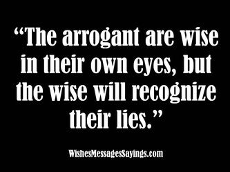 5f702f7e2a49a6b69c686d89abada6d3--quotes-about-arrogance-quotes-about-wisdom.jpg