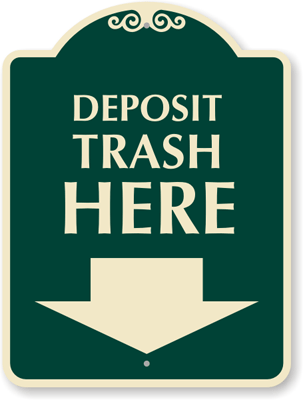 Deposit-Trash-Here-SignatureSign-K-7852.gif