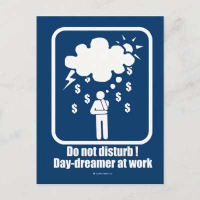 do_not_disturb_day_dreamer_at_work_postcard-p239823649453097229z85wg_400.jpg