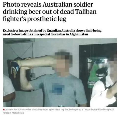 特种部队士兵拿“假肢当酒杯”，澳大利亚回应了