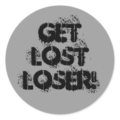 get_lost_loser_sticker-p217164344833055301qjcl_400.jpg