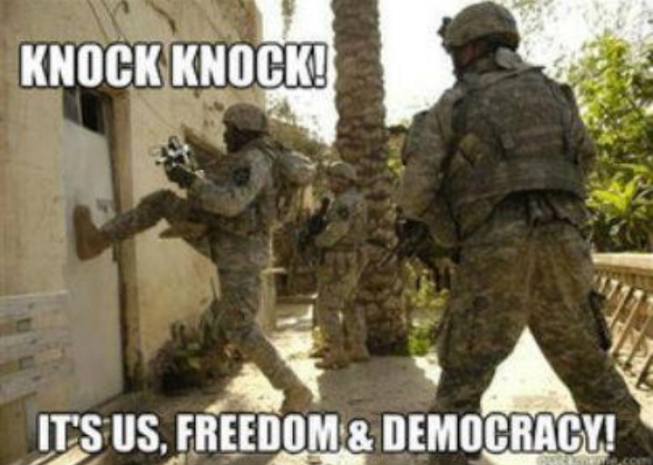 Knock-Knock-Its-Us-Freedom-And-Democracy-Funny-War-Meme.jpg