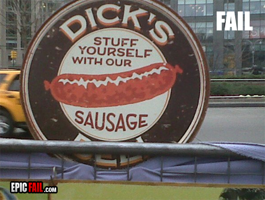 sign-fail-dicks-stuff-youself-with-our-sausage.jpg