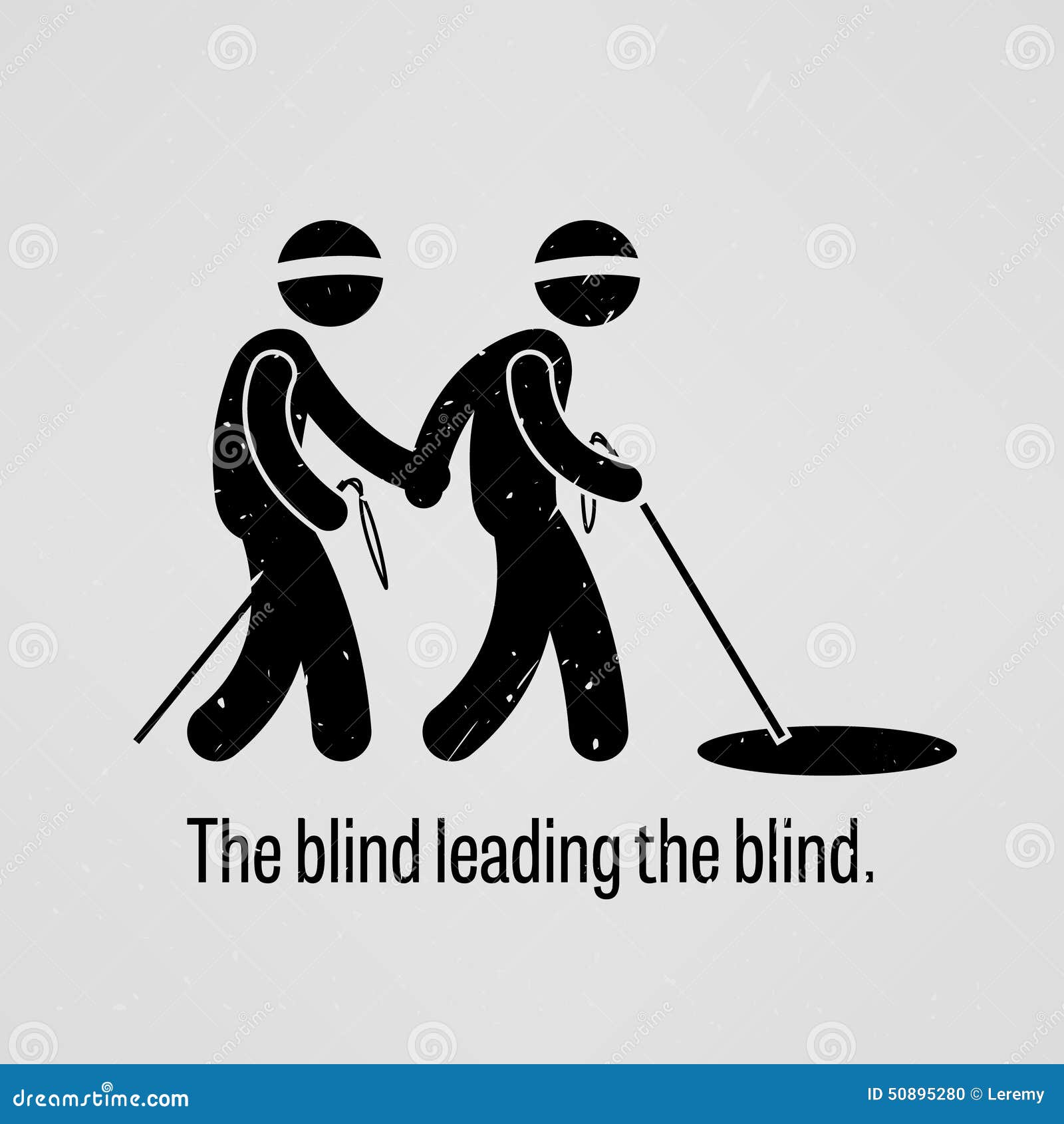 blind-leading-blind-motivational-inspirational-poster-representing-proverb-sayings-simple-human-pictogram-50895280.jpg