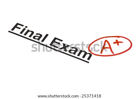stock-photo-final-exam-marked-with-a-isolated-on-white-25371418.jpg