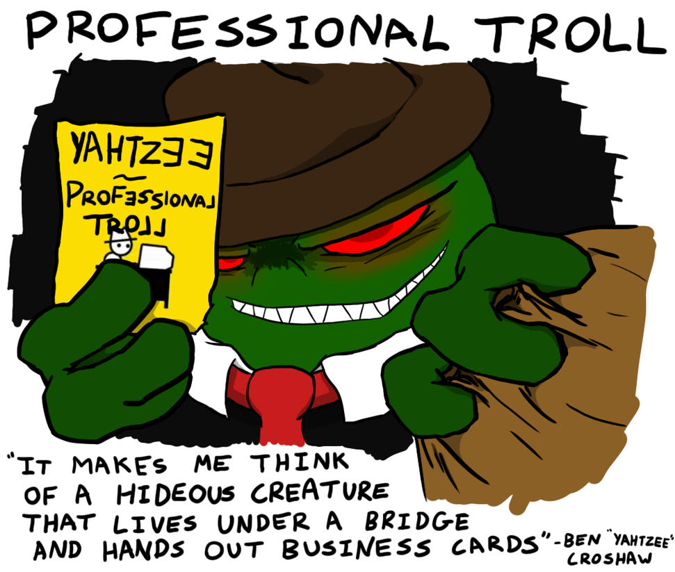 Professional_Troll_by_DrRiptide.jpg