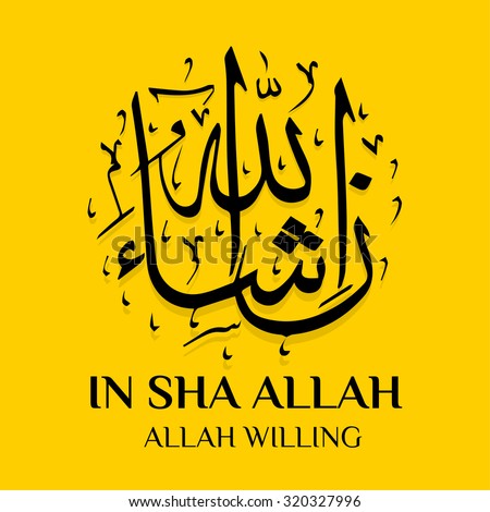 stock-vector-vector-illustration-in-sha-allah-if-allah-wills-with-arabic-calligraphy-on-yellow-background-for-320327996.jpg