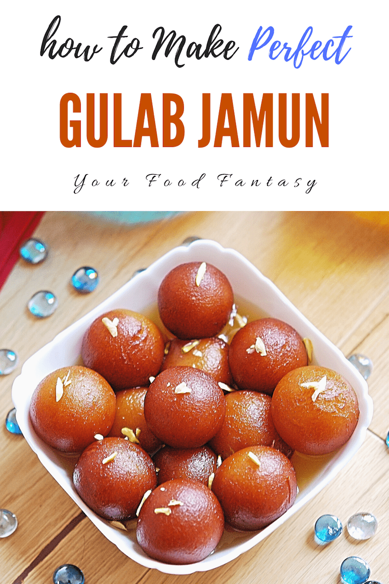 How-to-Make-Perfect-Gulab-Jamun-Your-Food-Fantasy-1.png