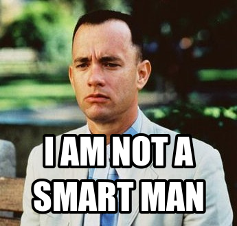 Forrest-Gump-i-am-not-a-smart-man.png