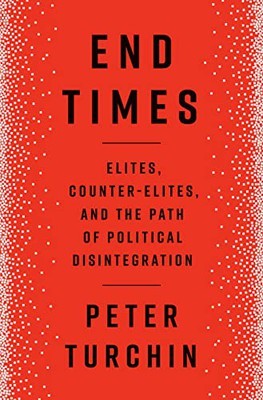The cover of Peter Turchin's End Times's End Times