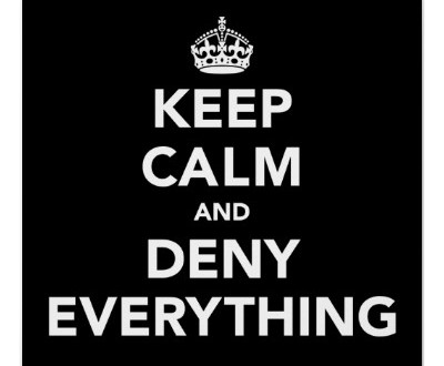 Keep-calm-and-deny-everything-400x330.jpg