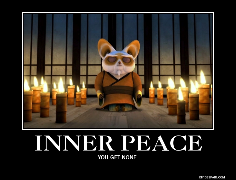 kung_fu_panda_demotivational_inner_peace_by_emmykirk14-d4ynwb8.jpg