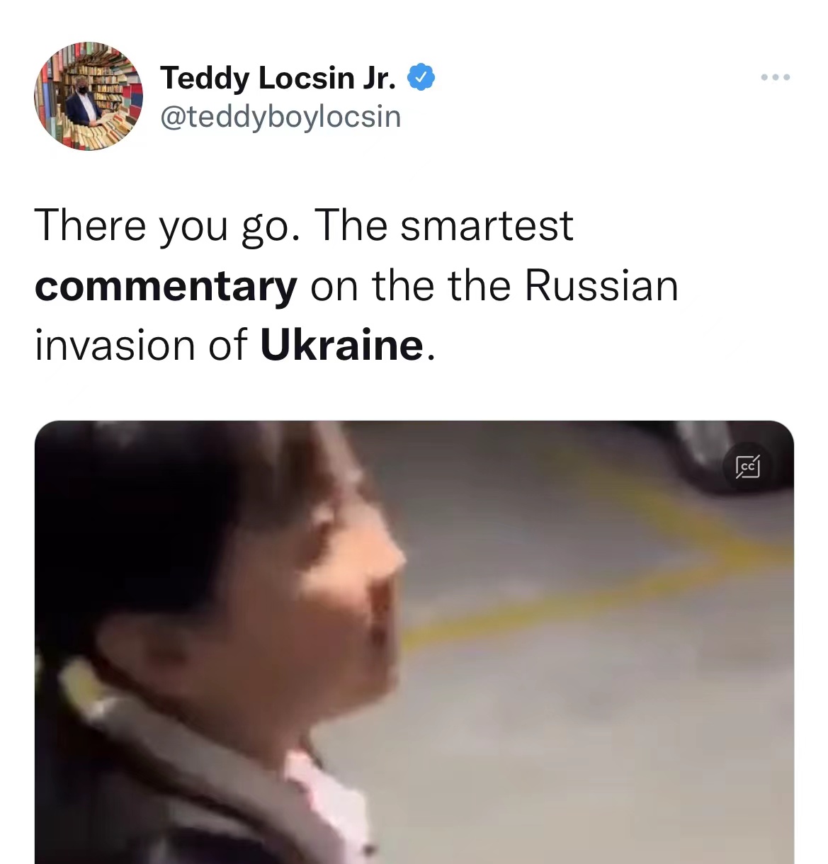 The Philippine Foreign Affairs Secretary, Teodoro Locsin Jr., praised the girl's commantary of Russia-Ukraine conflict as the 'smartest'. Source: Twitter's commantary of Russia-Ukraine conflict as the 'smartest'. Source: Twitter