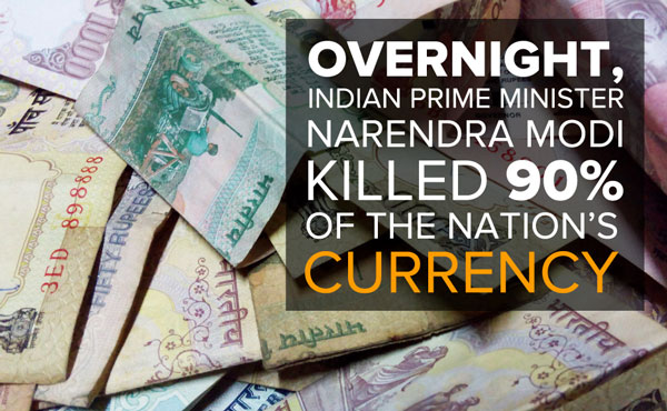 overnight-indian-prime-minister-narendra-modi-killed-90-nations-currency-12-2016.jpg